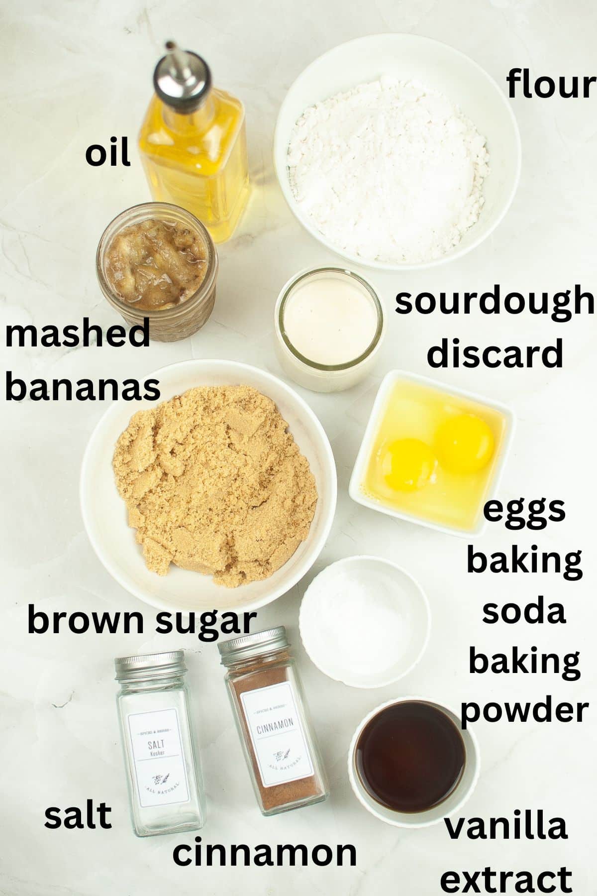 oil, flour, mashed bananas, sourdough discard, brown sugar, salt, cinnamon, vanilla extract, eggs, baking soda, baking powder