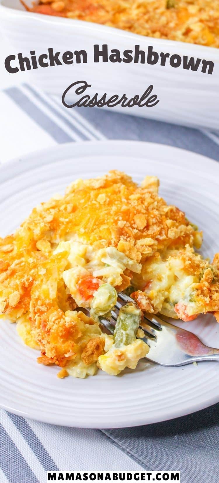 Chicken Hashbrown Casserole - Mama's On A Budget
