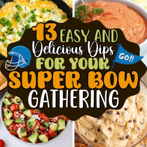 Collage with various dips like guacamole and hummus, featuring text: 13 Easy and Delicious Dips for Your Super Bowl Gathering.