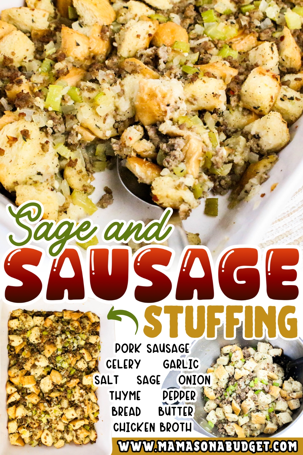 A casserole dish filled with sage and sausage stuffing, with visible bread cubes, sausage, celery, and herbs. Ingredients are listed below the image.