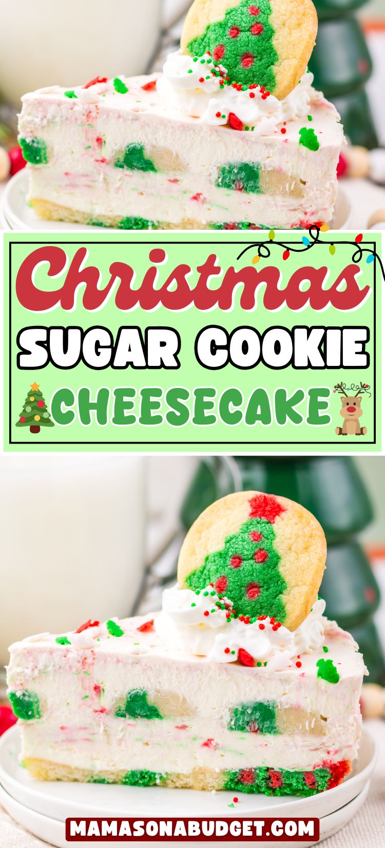 A slice of sugar cookie cheesecake topped with whipped cream, holiday sprinkles, and a decorated Christmas tree cookie.