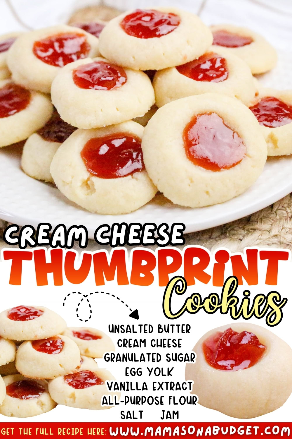 A plate of cream cheese thumbprint cookies filled with red jam, with a recipe list including butter, cream cheese, sugar, egg yolk, vanilla, flour, salt, and jam.