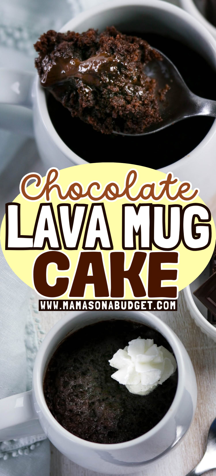 Two white mugs filled with chocolate lava cake; one cake is being scooped with a spoon, the other is topped with whipped cream. Text overlay reads Chocolate Lava Mug Cake.