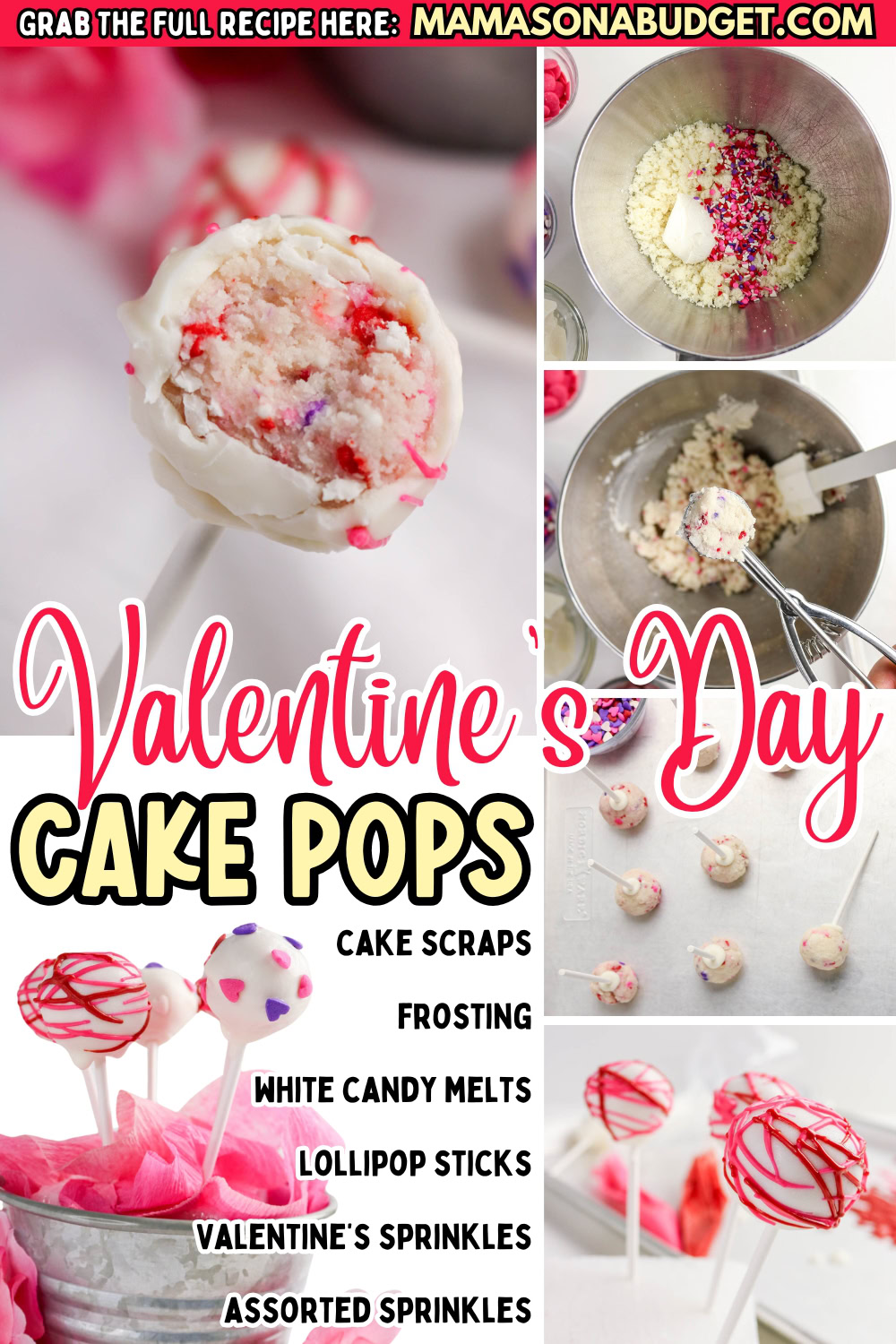 A collage showing the process of making Valentines Day cake pops with cake scraps, frosting, candy melts, sprinkles, and lollipop sticks, plus finished decorated cake pops.