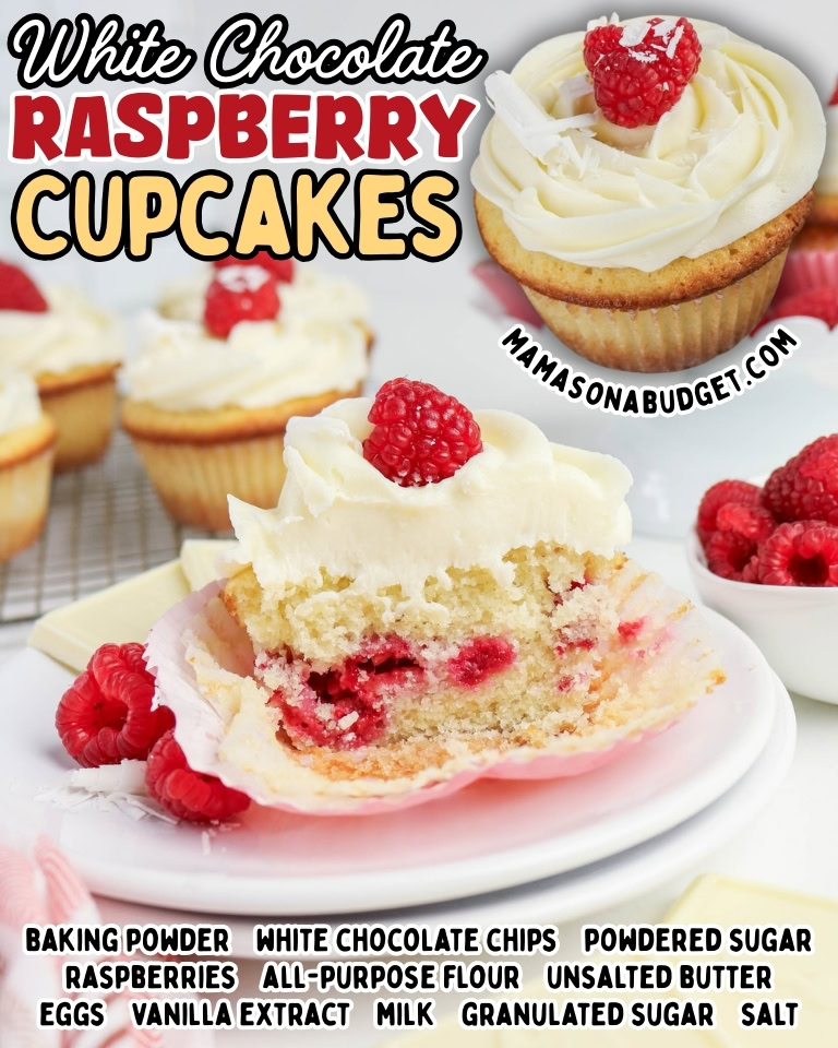 A white chocolate raspberry cupcake with frosting and a raspberry on top, sliced open to show the interior, surrounded by whole raspberries; ingredient list at the bottom.