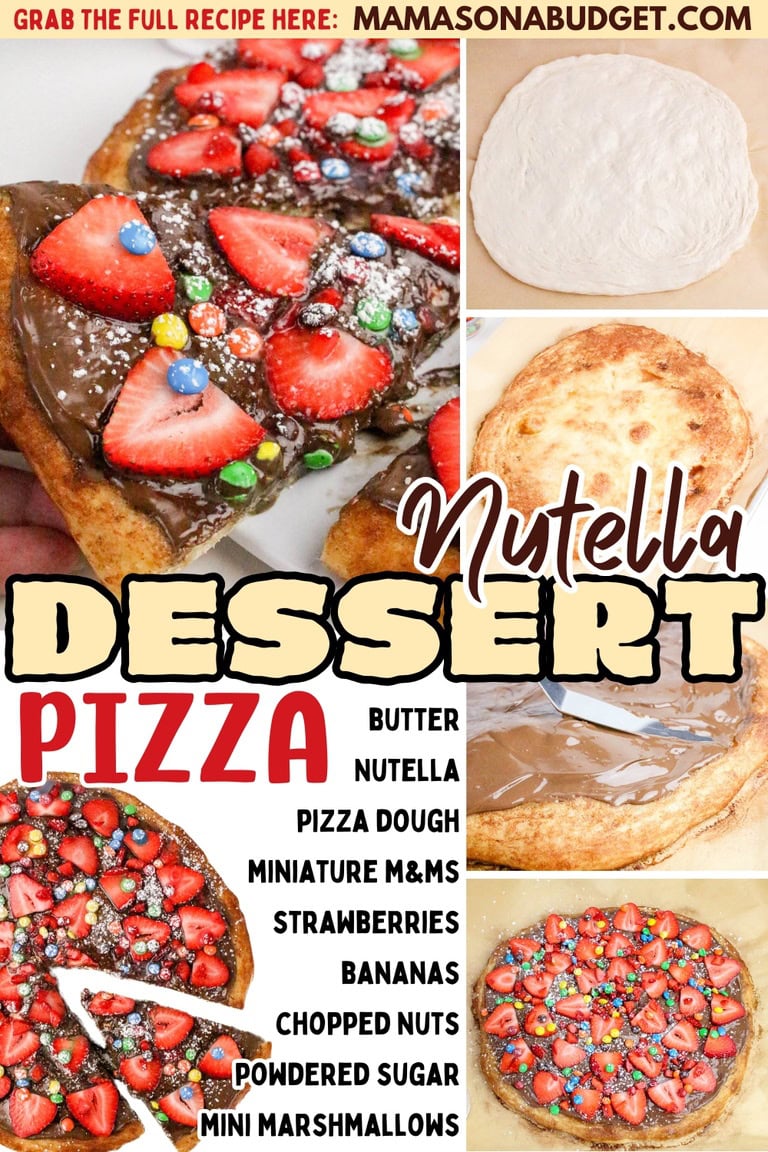 Collage showing steps to make Nutella dessert pizza: pizza dough, Nutella spread, sliced strawberries, mini M&Ms, and ingredients list with instructions.