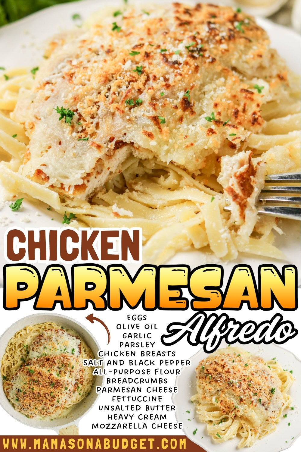 Close-up of chicken parmesan Alfredo over fettuccine pasta, topped with melted cheese and herbs. Ingredients list and website URL are displayed at the bottom.